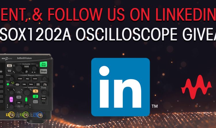 Keysight DSOX1202A Oscilloscope Giveaway on LinkedIn